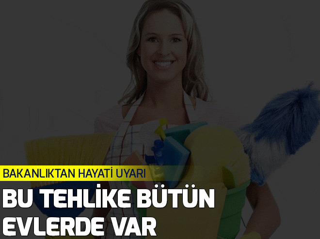 BakanlÄ±k'tan temizlik Ã¼rÃ¼nleri uyarÄ±sÄ±