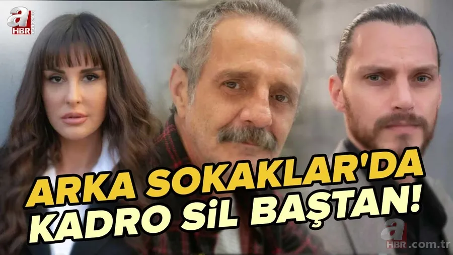 Arka Sokaklar'da KADRO SİL BAŞTAN! Dev oyuncu kadrosuna 3 yeni isim! Arka Sokaklar dizisinin 3 yeni ismi kim? İşte Arka Sokakların yeni oyuncu kadrosu 1
