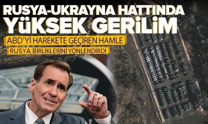 Rusya - Ukrayna hattında yüksek gerilim! Rusya yığınak yaptı, ABD harekete geçti