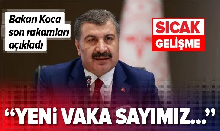 Son dakika: Sağlık Bakanı Fahrettin Koca koronavirüste yeni vaka sayısını açıkladı | 30 Haziran Salı