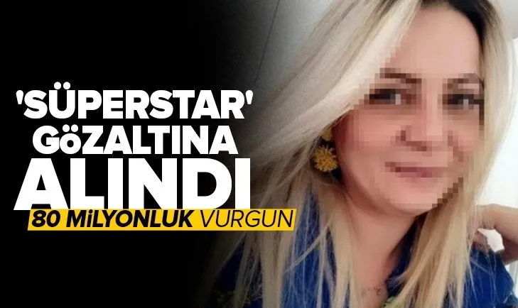 Bodrum’da 30 milyonluk vurgun! ’Süperstar’ gözaltına alındı