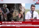 MİTten nokta operasyon