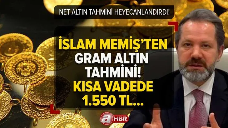 İslam Memiş’in NET ALTIN tahmini heyecanlandırdı! ’Bu yıl onu çok duyacağız’ dedi! Gram altın için yeni istikamet ’1.550 TL’