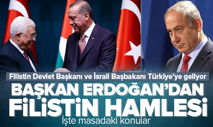 Abbas ve Netanyahu Türkiyeye geliyor