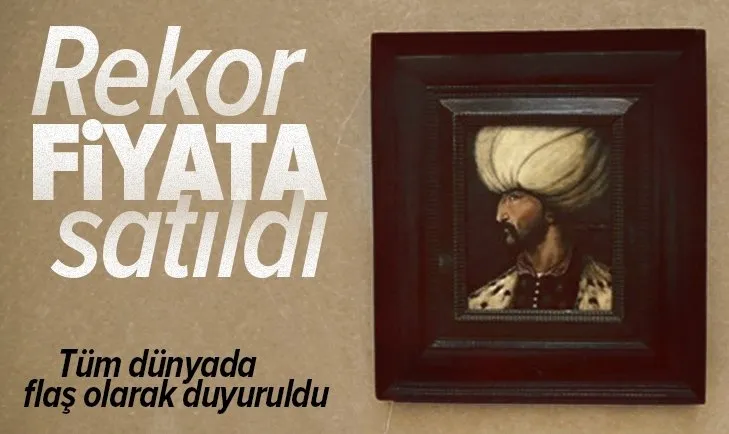 İngiltere'de Kanuni Sultan Süleyman'ın portresi açık artırmada satıldı