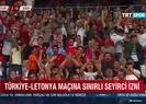 Türkiye - Letonya maçı seyircili oynanacak