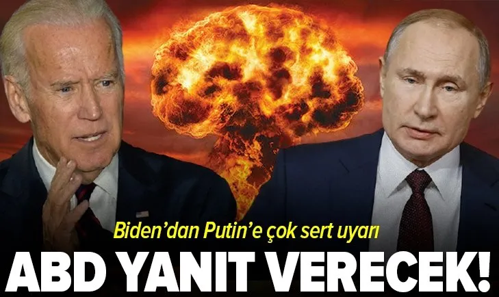 ABD Başkanı Biden'dan Putin'e sert uyarı!