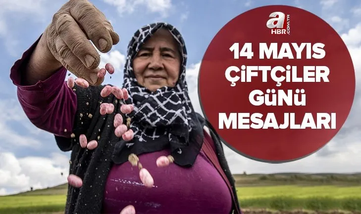 Dünya çiftçiler günü kutlama mesajları: 14 Mayıs Dünya Çiftçiler Günü resimli mesajları ve sözleri
