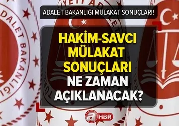 ADALET BAKANLIĞI MÜLAKAT SONUÇLARI 2023! Adli-İdari Yargı hakimlik, savcılık mülakat sonuçları ne zaman açıklanacak?