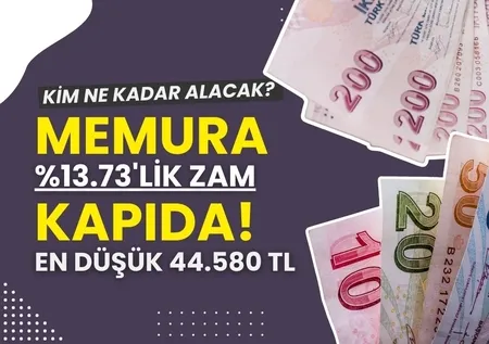Memura %13.71'lik ZAM oranı kapıda! 2025 Ocak'ta en düşük maaşa 44.580 TL ayarı: Kim ne kadar alacak?