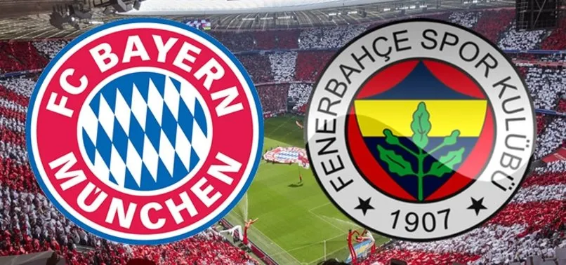 Bayern Münih Fenerbahçe maçı hangi kanalda, saat kaçta?  Fenerbahçe