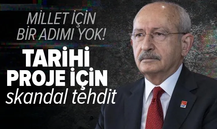Kemal Kılıçdaroğlu'ndan Kanal İstanbul tehdidi!