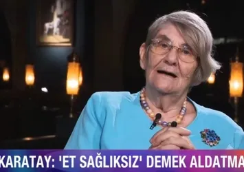 Canan Karatay: ‘Et sağlıksız’ demek aldatmaca