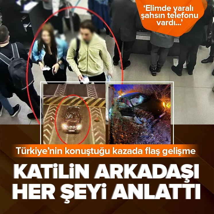 Türkiye’nin konuştuğu kazada yeni gelişme! İfadeleri ortaya çıktı