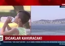 Meteorolojiden kritik uyarı!
