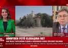 AİHMden FETÖ elebaşı Gülene büyük şok!