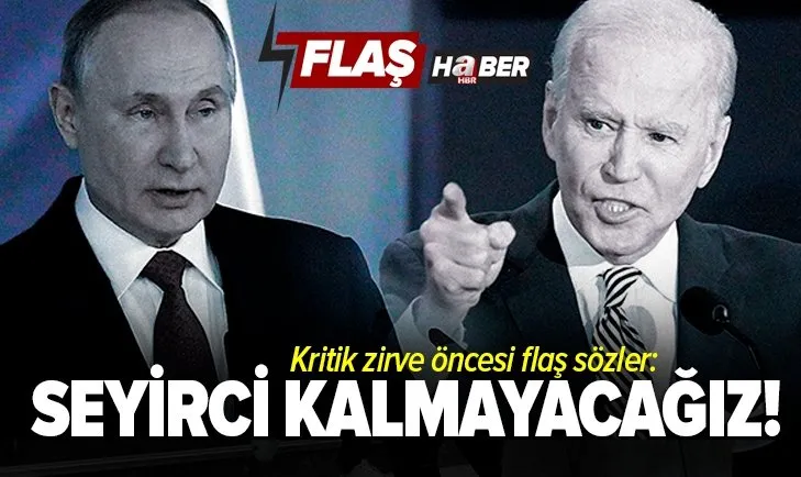 Biden-Putin zirvesinin şifreleri belli oldu! İşte ele alınacak konular