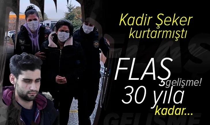 Kadir Şeker’in kurtardığı Ayşe Dırla’ya ’uyuşturucu’dan 30 yıla kadar hapis istemi
