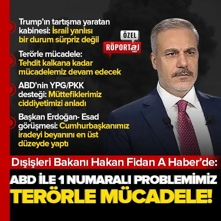 Dışişleri Bakanı Hakan Fidan A Haberde!