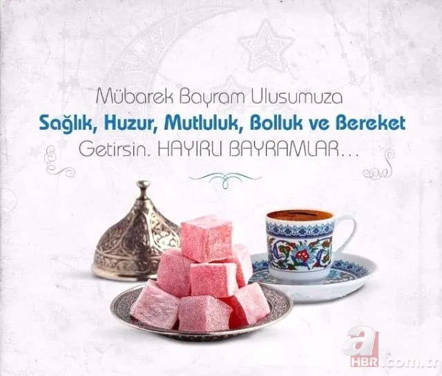 Ramazan Bayramı resimli kutlama mesajları 2019! En güzel, en yeni, en özel bayram mesajları (resimli) 20