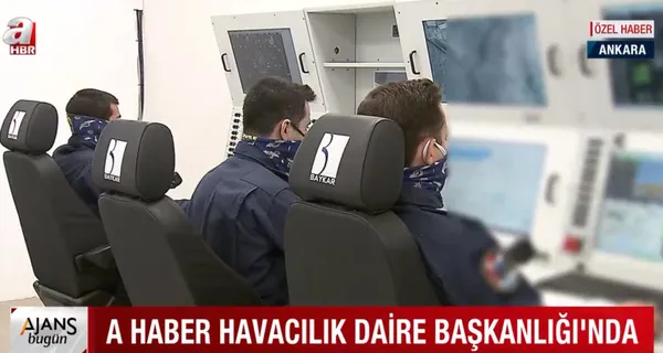 A Haber İHA ve SİHA’ların kontrol merkezinde! Keşif ve gözetlemede ATAK dönemi