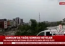 Samsunda sel felaketi! Ölü ve kayıplar var
