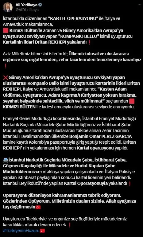 uyusturucu-karteline-darbe-bakan-ali-yerlikaya-duyurdu-kompanio-bellonun-lideri-dritan-rexhepi-yakalandi-1699604889237.jpeg Uyuşturucu "Kartel"ine darbe! Bakan Ali Yerlikaya duyurdu: Kompanio Bello'nun lideri Dritan Rexhepi yakalandı - 1