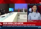 Bilim Kurulu toplanıyor