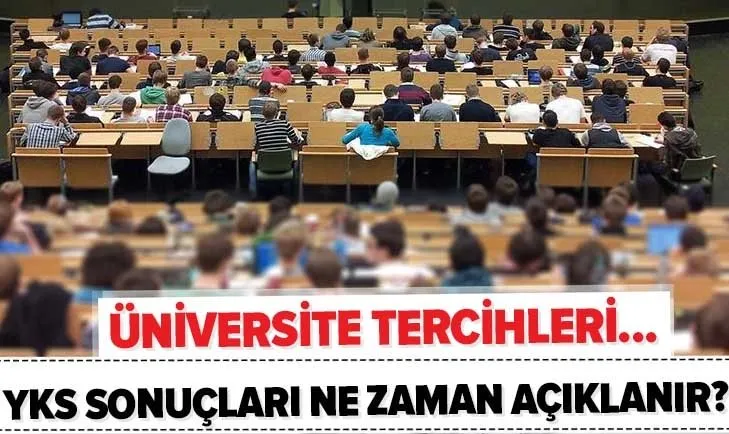 ÖSYM tarih verdi! 2020 YKS sonuçları ne zaman açıklanacak? Üniversite tercihleri ne zaman başlıyor?