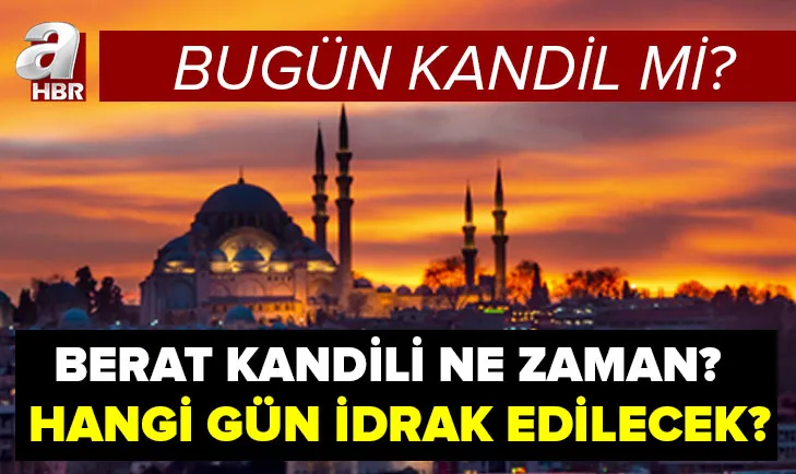 bugun kandil mi berat kandili ne zaman