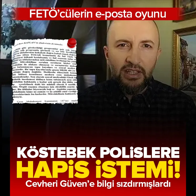 FETÖ’cü köstebek polislere 20 yıla kadar hapis istemi!