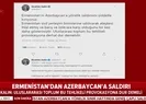 Son dakika: Türkiyeden Ermenistana tepki: Barışa karşı olduğunu gösterdi