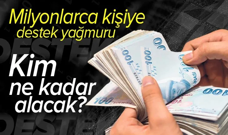 Bu fırsatları kaçırmayın! Milyonlarca kişiye destek yağmuru: Yaşlıya, engelliye, işsize...