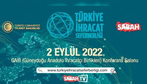 TURKUVAZ Medya iş ve ekonomi dünyasını buluşturdu! İhracat seferberliği Gaziantep’te