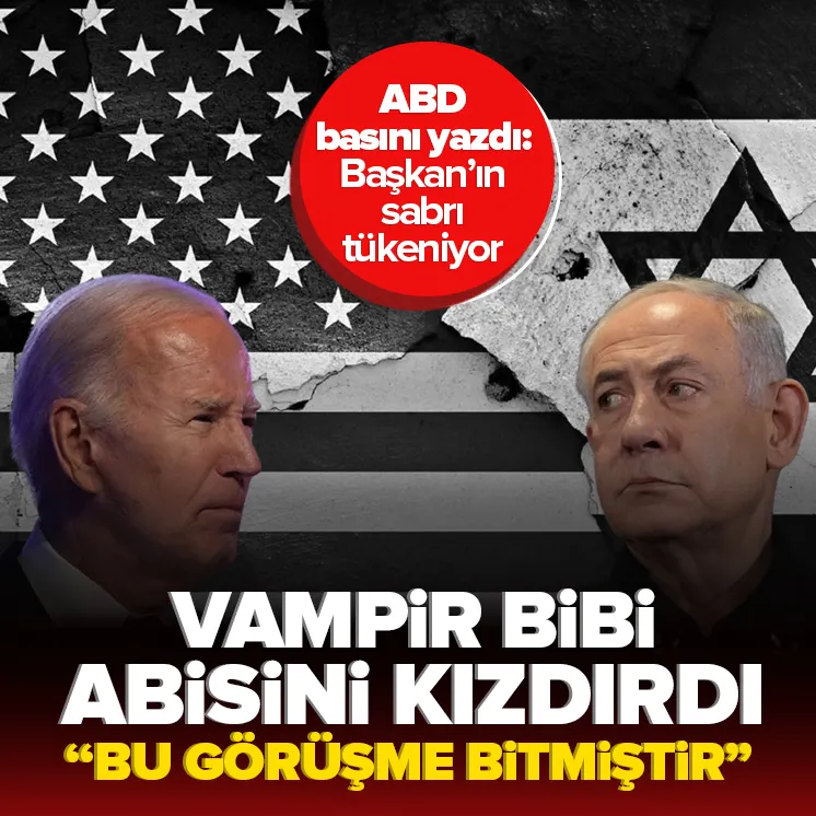 Netanyahu ile Biden arasında kara bulutlar...
