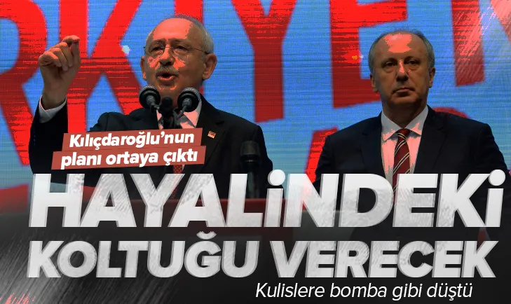 Kılıçdaroğlunun İnce planı ortaya çıktı!