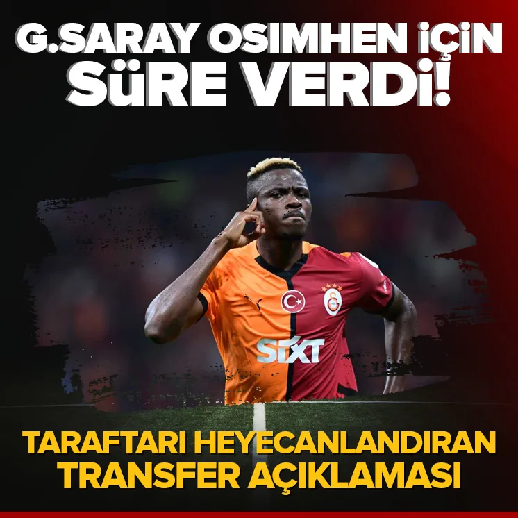 Galatasaray’dan Osimhen açıklaması!