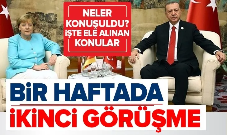 Başkan Erdoğan Merkel ile görüştü