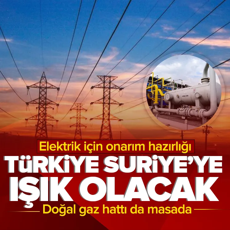 Türkiye Suriye’de binlerce haneye elektrik sağlayacak