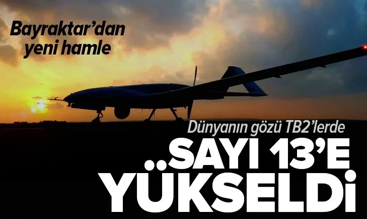 Bayraktar TB2 SİHA ihracatta ülke sayısını 13’e çıkardı