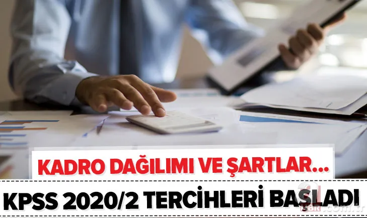 ÖSYM KPSS 2020/2 tercih kılavuzu: Hangi kurumlara personel alınacak? İşte kadro dağılımı ve başvuru şartları... 1