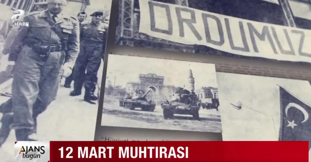 ANALİZ - 12 Mart muhtırası