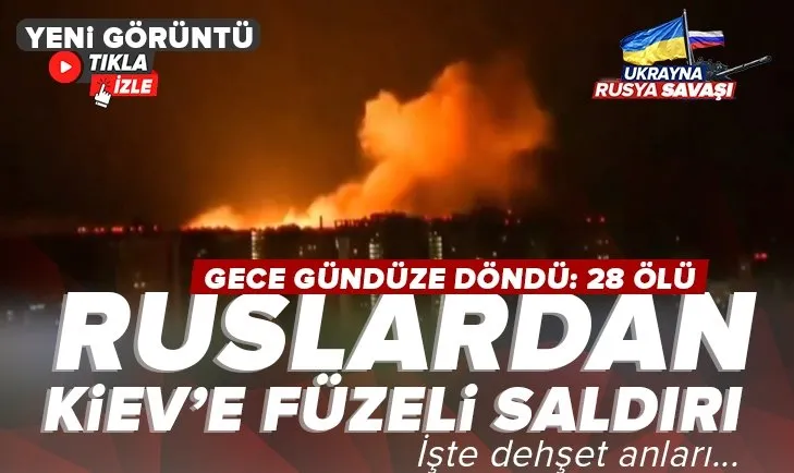 İşte Kiev’in bombalanma anı: 28 ölü