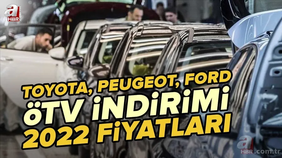 TOYOTA Yaris, PEUGEOT 208, FORD FİESTA 2022 fiyatları! ÖTV Matrah İNDİRİMİ fiyatlara YÜZDE KAÇ yansıyacak? 1