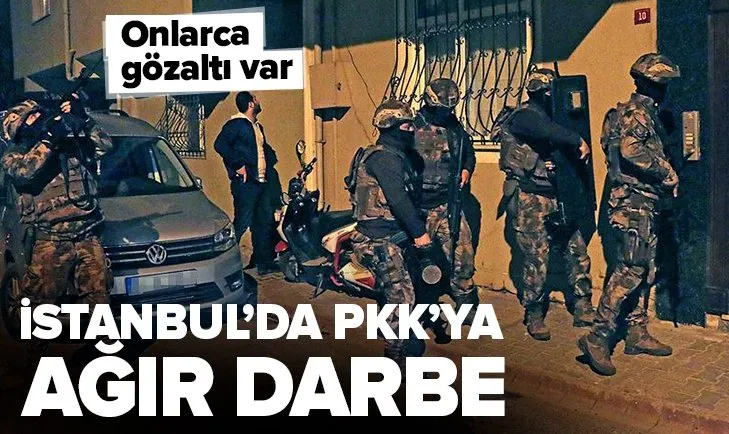 İstanbul merkezli 4 ilde terör örgütü PKK’ya dev operasyon! Onlarca gözaltı var