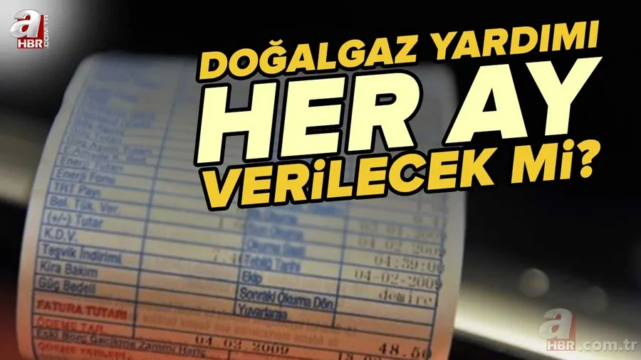Doğalgaz yardımı nasıl alınır? Doğalgaz yardımı her ay verilecek mi, hangi aylarda yatacak? 2022 Doğalgaz yardımı ne kadar, kaç TL? 1