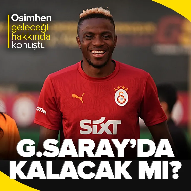 Victor Osimhen Galatasarayda kalacak mı?