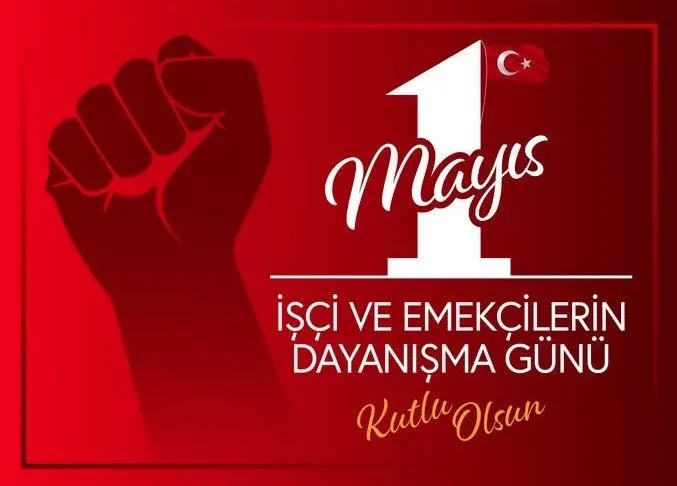 1 MAYIS İŞÇİ BAYRAMI GÖRSELLERİ 2023! Resimli, anlamlı 1 Mayıs Emek ve Dayanışma Bayramı kutlama mesajları ve sözleri!