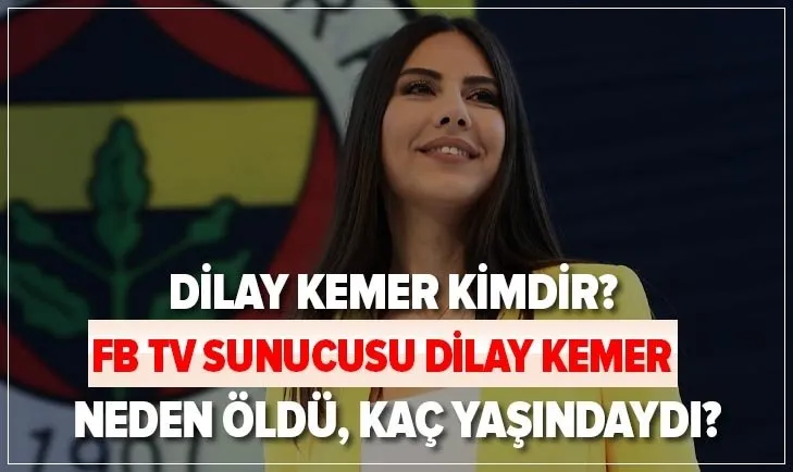 Dilay Kemer kimdir, neden öldü? FB TV sunucusu Dilay Kemer’in hastalığı neydi, kaç yaşındaydı?