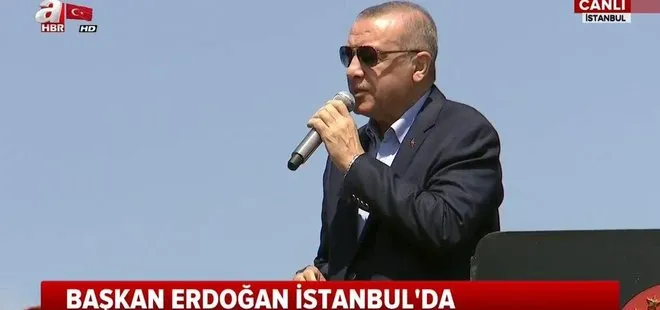 Son Dakika: Başkan Erdoğan’dan İstanbul’da önemli açıklamalar